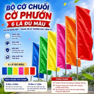 Bộ Cờ Chuối 0.4x0.8m 0.4x1.2m, Cờ Phướn 6 Lá Đủ Màu Vải Phi bóng Đẹp – trang trí lễ trường học, công ty