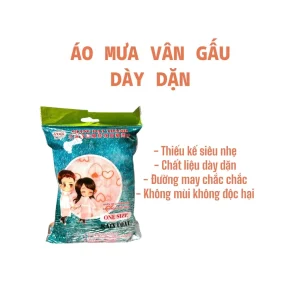 Áo Mưa Vân Gấu Loại Dày Bi Rất Tốt và Rất Dai Chất Liệu Dày Dặn, Không Mùi, Không Độc Hại